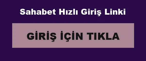Sahabet Hızlı Giriş Linki infografik
